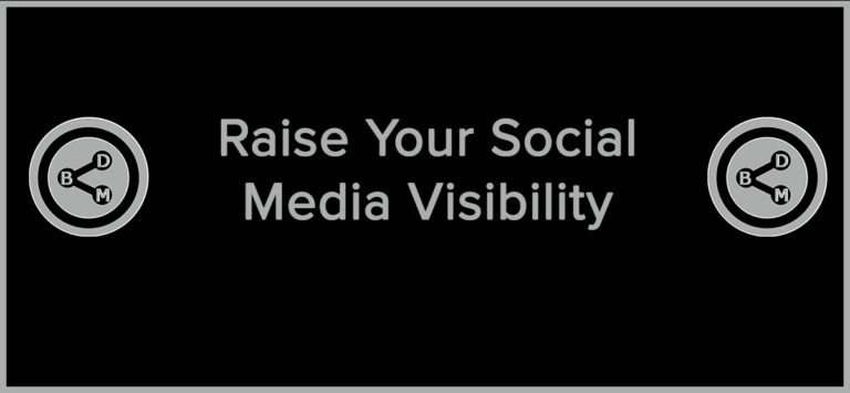 Raise Your Social Media Visibility