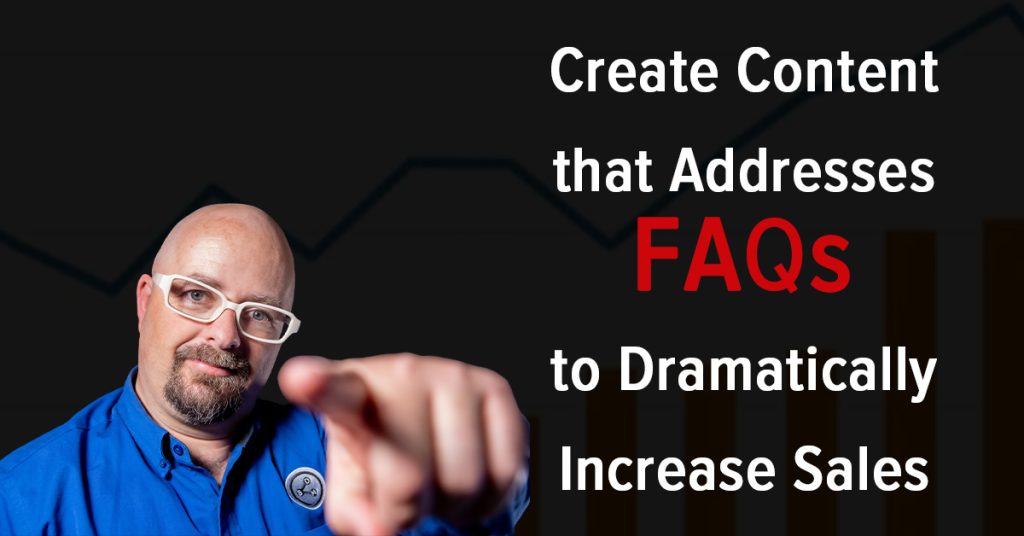 Ira Bowman is pointing at the audience, next to him is a sentence that says, "Create Content that Addresses FAQs to Dramatically Increase Sales"